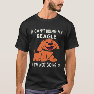 37 Wenn ich meinen Beagle nicht mitbringen kann, g T-Shirt