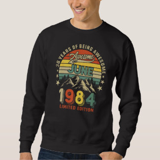 38. Geburtstag 38 Jahre Phantastisch seit Juni 198 Sweatshirt