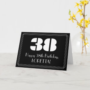 38. Geburtstag: Art Deco inspirierter Look "38" & Karte