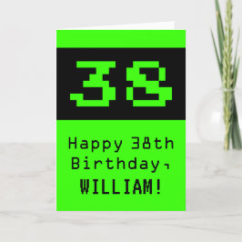 38. Geburtstag: Nerdy / Geeky Style "38" und Name Karte