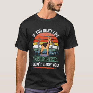 38 Wenn dir der Deutsche Schäferhund nicht gefällt T-Shirt