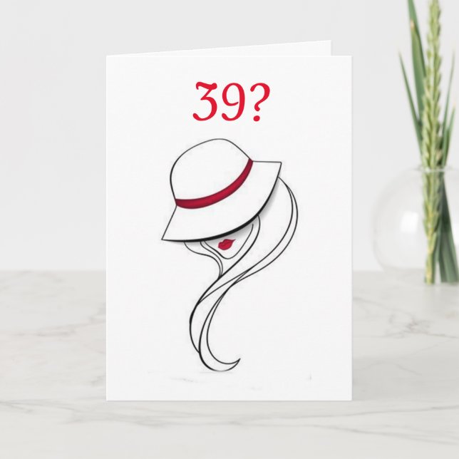 ** 39. BIRTHTAG IST NICHT SO BAD** KARTE (Vorderseite)