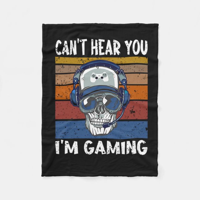 39.Gamer cant hear you Im gaming gift Fleecedecke (Vorderseite)