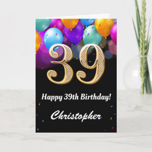 39. Geburtstag Schwarz und Gold farbige Ballons Karte