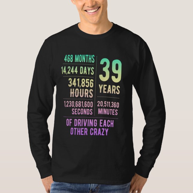 39 Jahre Verheiratet Witziger 39. Hochzeitstag T-Shirt (Vorderseite)
