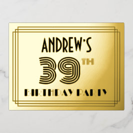 39th Birthday Party ~ Art Deco Style “39” + Name Folie Einladungspostkarte