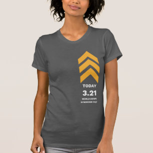 3.21 Abwärtssyndrom Bewusstsein T - Shirt Frauen