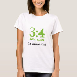 3:4 Dollar erwarben die Frauen-Karte T-Shirt