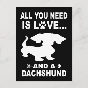 3 Alles, was Sie brauchen, ist Liebe und eine Dack Postkarte