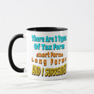 3 Arten von Steuerformen - Humoristische Tasse des