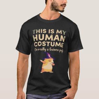 3 Das ist mein menschliches Kostüm Ich bin wirklic T-Shirt