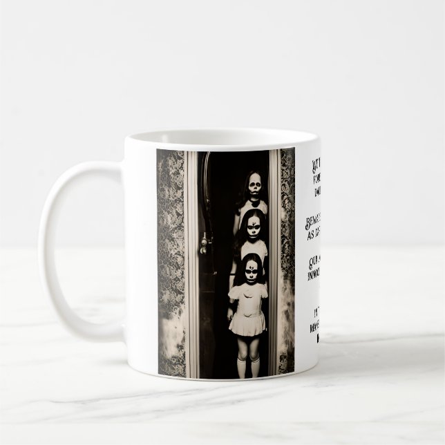 3 Evil Ghosts Schwestern Spuk Herrenhaus und Zitat Kaffeetasse (Links)