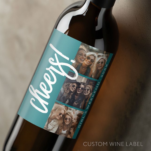 3 Foto Collage - Modernes Cheers Girl's Weekend Weinetikett (Custom Wine Bottle Label - Personalize a Sticker for a fun gift or memento)