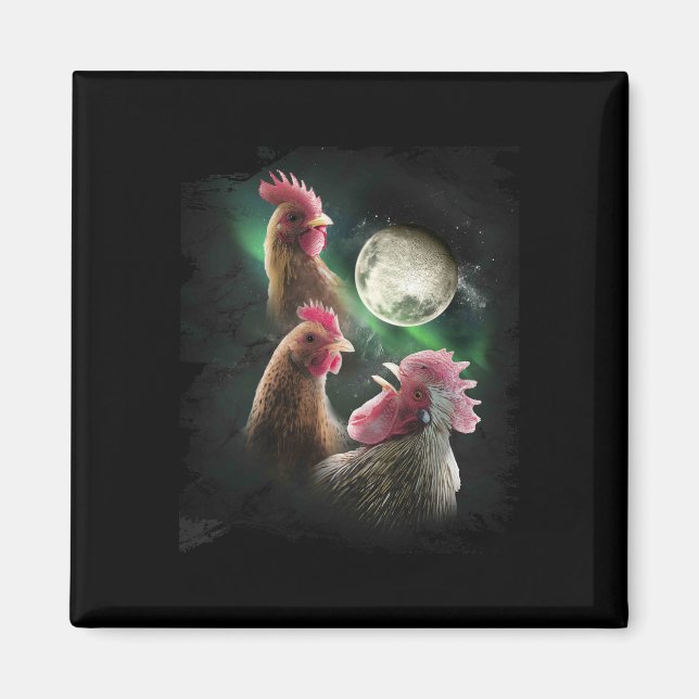 3 Hühner Mond Wolf Hühner heulende Wölfe  Magnet (Vorne)