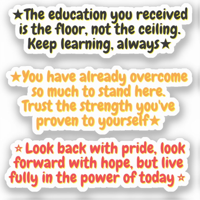 3 Inspirational Quotes for Graduates | Positive Aufkleber (Vorderseite)