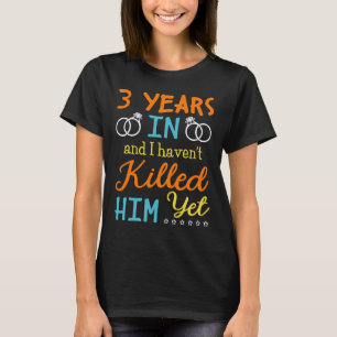 3-jährige Jahrestags-Geschenk-Idee für ihn - 3 T-Shirt