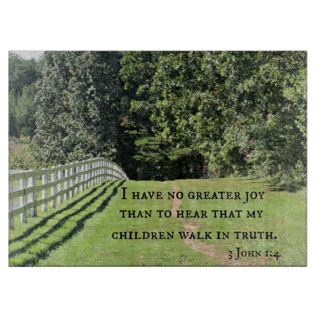 3 John 1:4 Ich habe keine größere Freude, als das  Schneidebrett (Vorderseite)