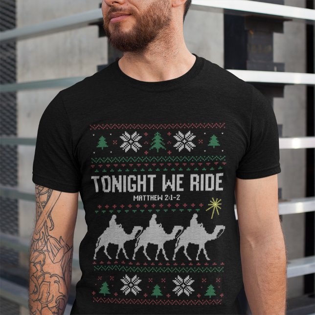 3 Kings Tonight We Ride Ugly Sweater Christmas T-Shirt (Von Creator hochgeladen)