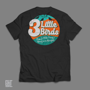 3 Little Birds Reggae Musik T-Shirt