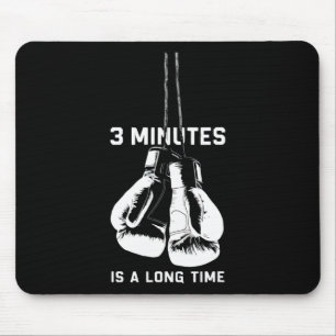 3 Minuten sind eine lange Zeit Boxen Kickboxen Lus Mousepad