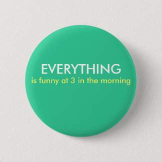 3 morgens-Knopf Button