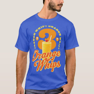 3 Orangefarbene Whips T-Shirt