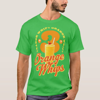 3 Orangefarbene Whips T-Shirt