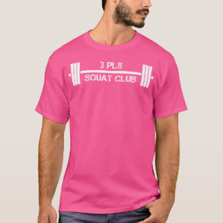 3 Platze Platz 3 Pl8 Club Lifting Fitnes T-Shirt