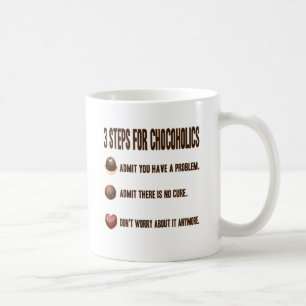 3 SCHRITTE FÜR CHOCOHOLICS KAFFEETASSE