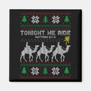 3 Weise Männer Heute Nacht Reiten Wir Weihnachten Magnet