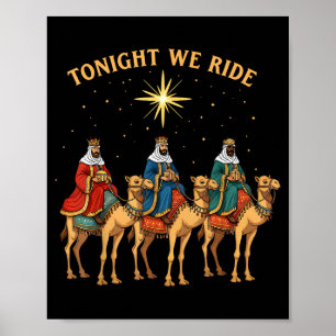 3 Weise Männer Reiten Wir Heute Nacht Weihnachten Poster