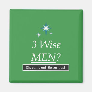 3 Weiße Männer? Oh, komm schon! Magnet