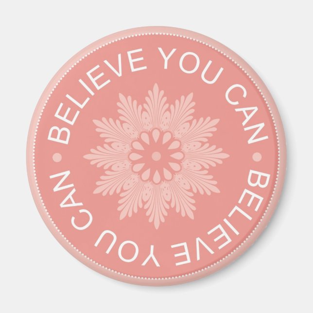 3 Word-Zitate ~Glaube, dass man einen motivierend  Magnet (Vorne)