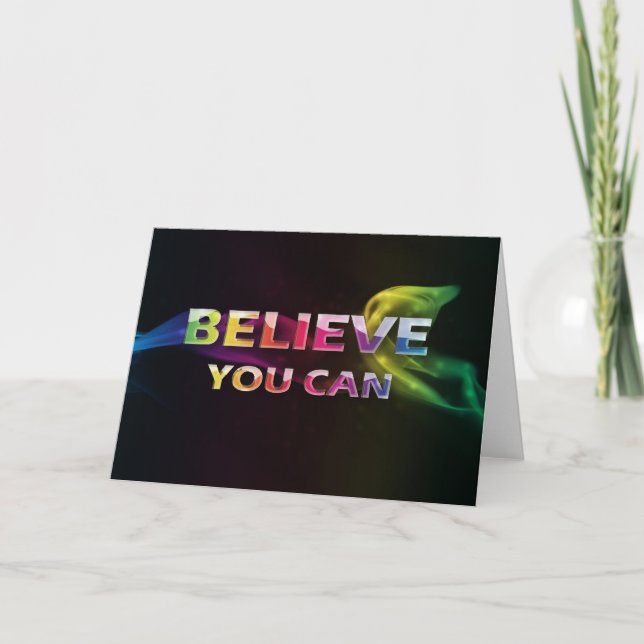 3 Wort Quote~Believe Sie Can~Encouragement Karte (Vorderseite)