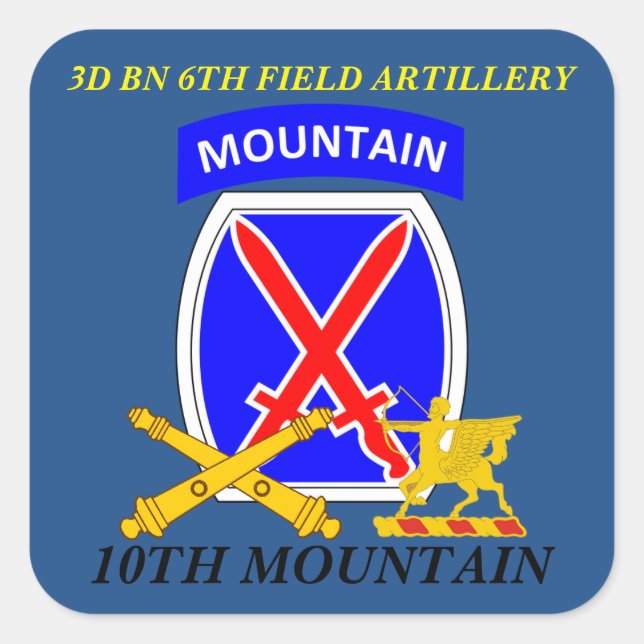 3D BN 6TH FELD ARTILLERY 10TH BERGSTECKER QUADRATISCHER AUFKLEBER (Vorderseite)