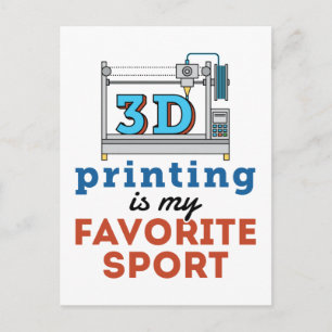 3D-Drucken ist mein Lieblingssport Postkarte