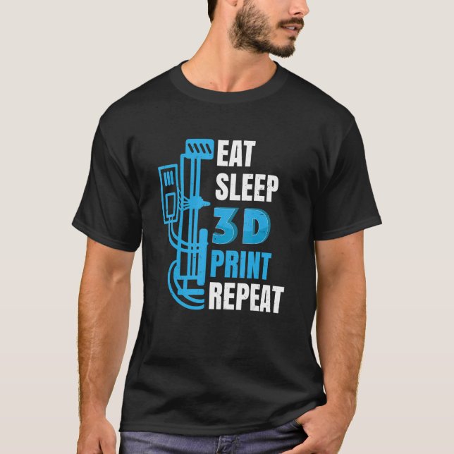 3D-Drucker 3D-Modellbauer 3D-Druck T-Shirt (Vorderseite)