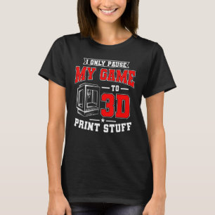 3D-Druckmaschine für Digital-3D-Drucker-Gamer T-Shirt