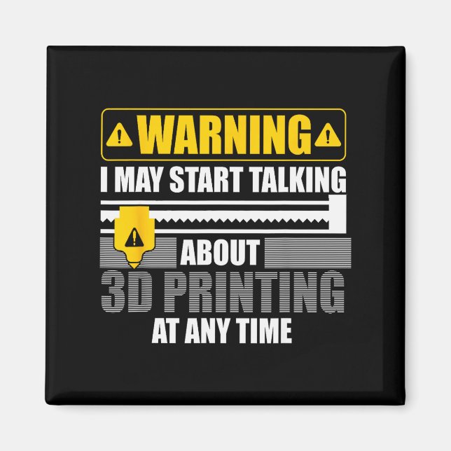 3d Printing Art For Men Women 3d Printer Lover 3d  Magnet (Vorne)