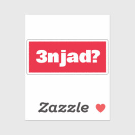3njad for Real in Arabisch Funny Arabische Phrase Aufkleber