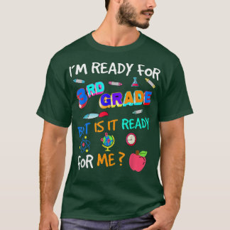 3rd Grad Back to School Third Grad 1st Day of Sc T-Shirt