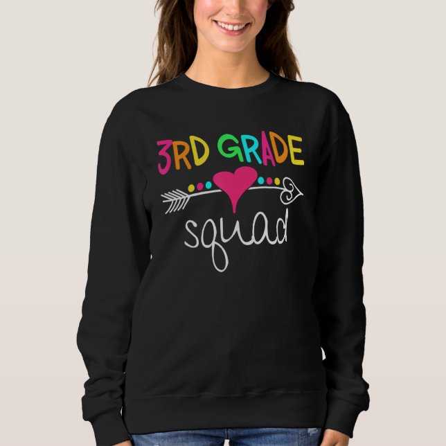3rd Grade Squad Third Teacher Student Team Back To Sweatshirt (Vorderseite)