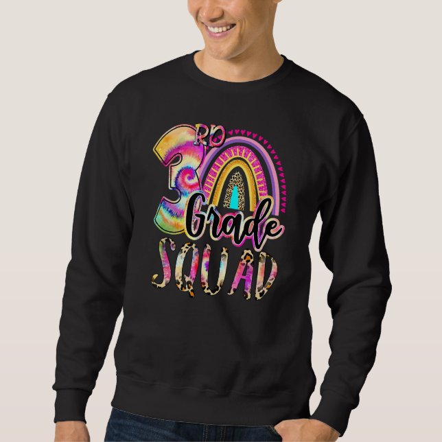 3rd Grade Squad Tie Dye Back To School Teacher Stu Sweatshirt (Vorderseite)
