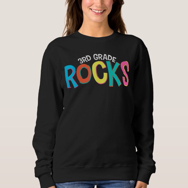 3rd Third Grade Rocks Back To School Teacher Stude Sweatshirt (Vorderseite)