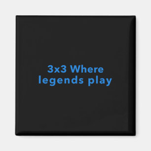 3x3, wo Legends spielen Magnet
