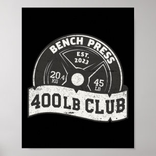400 Pfund Klub Bankdrücken Toterheben Kniebeugen T Poster