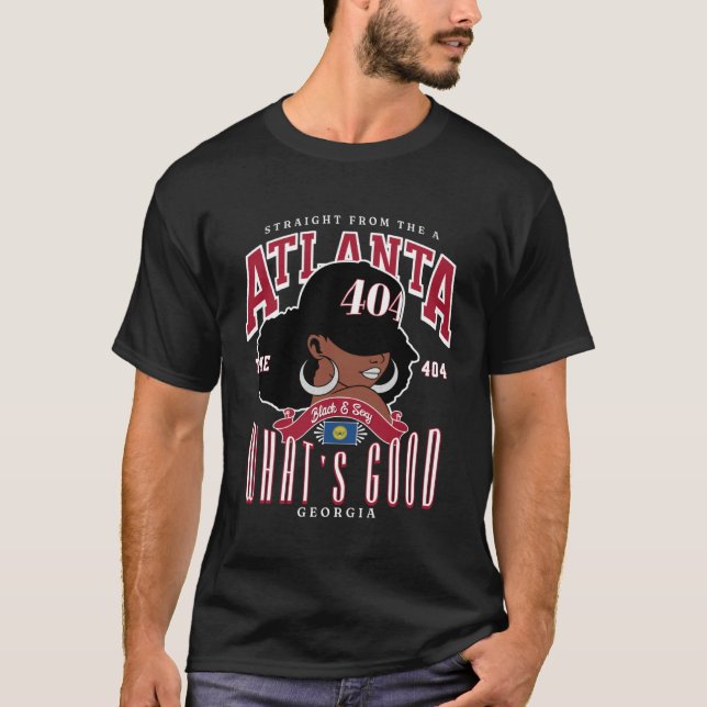 404 ATL Area Code Unapologetically Melanated T-Shirt (Vorderseite)