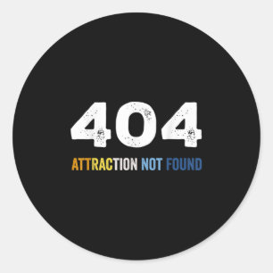 404 Attraction Not Found Funny Aroace Error Messag Runder Aufkleber