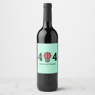 404 Cerveau Non Trouvé Drôle Étiquette Vin
