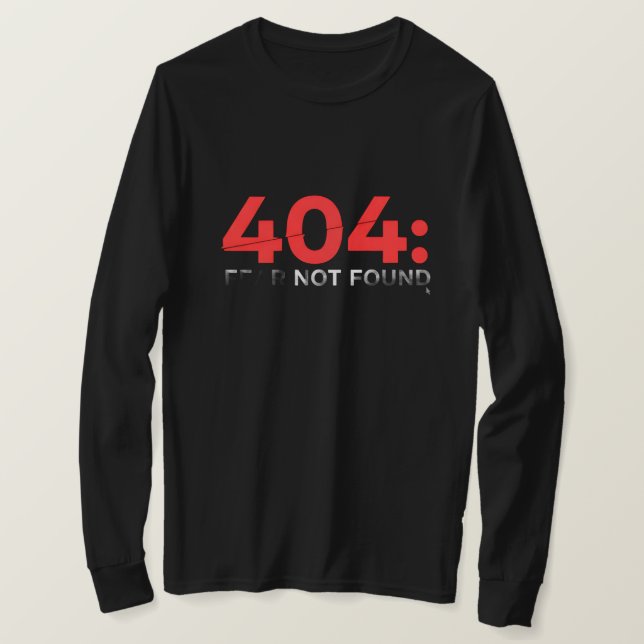404: Fear not found glitched retro  T-Shirt (Design vorne)